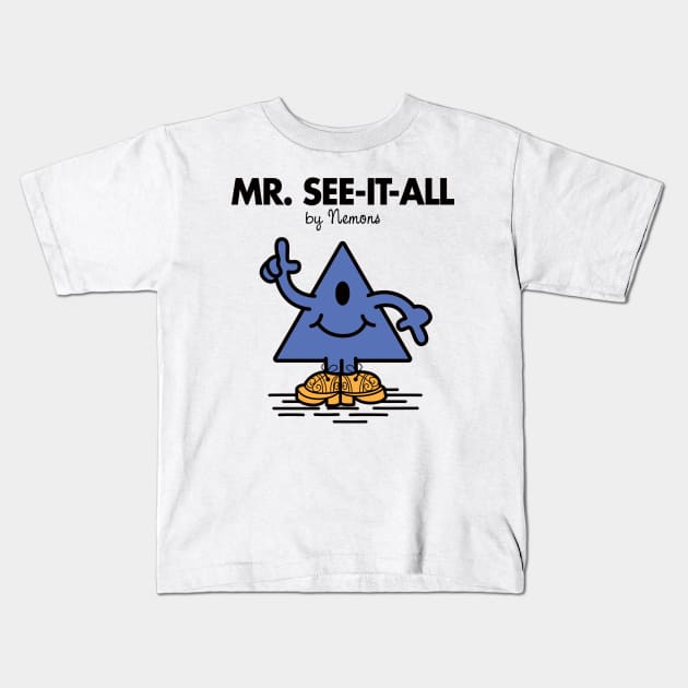 Mr. See-It-All Kids T-Shirt by Nemons